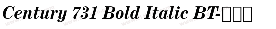 Century 731 Bold Italic BT字体转换